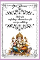 Sila mysli: psychologia sukcesu i rozwoju osobistego (Polish Edition) B0DXD4LTQS Book Cover