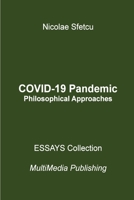 COVID-19 Pandemic - Philosophical Approaches B09VCD45K4 Book Cover
