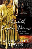 Elizabeth, Captive Princess B00005VS4D Book Cover