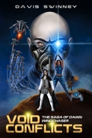 Void Conflicts: The Saga of Dawn Windchaser B0CLTY7Z5W Book Cover