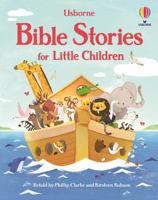 Bible Stories for Little Children 1474998674 Book Cover