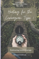 Healing for the Enneagram Type 6: Embracing Inner Courage: Second Edition (Healing Through the Enneagram: Type-Specific Guides) B0F5NWBCVQ Book Cover