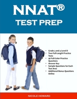NNAT® TEST PREP: Grade 3 and 4 Level D, Two Full-Length Practice Tests, 96 Full-Color Practice Questions, Answer Key, Sample Questions for Each Test Area, Additional Bonus Questions Online B08W6P2GHZ Book Cover