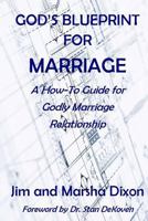 Los Planes de Dios Para el Matrimonia: Guia para obtener un matrimonio seque el deseo de Dios 1500919896 Book Cover