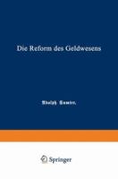 Die Reform Des Geldwesens 3662323001 Book Cover