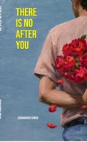 There is No After you: For the Words We Were Afraid to Say B0H69MZ1Z5 Book Cover