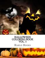 Halloween Coloring Book: Halloween Fun Coloring Book for Relaxation, Meditation & Stress Relief (Volume 3) 1977915167 Book Cover