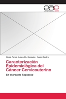 Caracterizacion Epidemiologica del Cancer Cervicouterino 3659074446 Book Cover