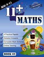 11+ Maths Practice Papers Book 2 1981733531 Book Cover