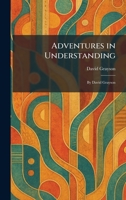 Adventures in Understanding: By David Grayson 1025261216 Book Cover