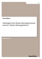 Zulässigkeit des finalen Rettungsschusses und des "finalen Rettungsfoltern" 3656997136 Book Cover
