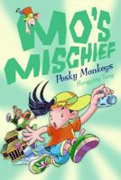 Mo's Mischief: Pesky Monkeys (Mo's Mischief) 0061564745 Book Cover