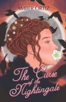 The Curse of the Nightingale (The Siren Queen Trilogy) B0G2L8WW47 Book Cover