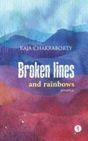 Broken Lines and Rainbows: poems 8194807735 Book Cover