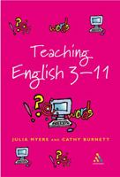 Teaching English 3-11: The Essential Guide (Reaching the Standard) 0826470076 Book Cover