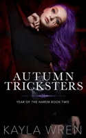 Autumn Tricksters: A contemporary reverse harem romance (Year of the Harem) 183811162X Book Cover