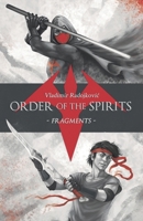 Order of the Spirits: Fragments 8690280200 Book Cover