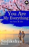 You Are My Everything My Love and My Life 8194869641 Book Cover