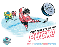 Keep Your Eye on the Puck 1427157391 Book Cover
