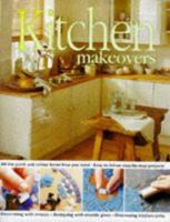 Kitchen Makeovers 1853916439 Book Cover