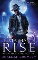 Leviathan's Rise (The Keepers of New Haven) 1949891615 Book Cover