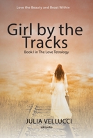 Girl by the Tracks 9359202398 Book Cover