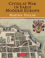 Cities at War in Early Modern Europe 052111344X Book Cover