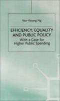 Efficiency, Equality and Public Policy: With a Case for Higher Public Spending 031223208X Book Cover