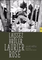 Laissez brûler Laurier Rose 2925347444 Book Cover