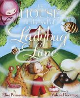 The House at the End of Ladybug Lane 037585584X Book Cover