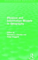 Physical Information Models in Geography (University Paperbacks) 0415658837 Book Cover