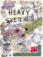 Heavy Sketches Among Worldly Distractions 0996561196 Book Cover