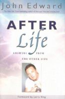 After Life: Answers From the Other Side