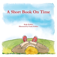 A Short Book On Time 1312716568 Book Cover