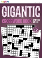 Gigantic Crossword Book, Vol 14 1645885631 Book Cover