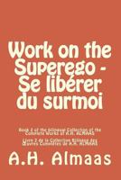Work on the Superego - Se Lib�rer Du Surmoi 1539610594 Book Cover