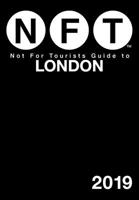 Not For Tourists Guide to London 2019 1510744185 Book Cover