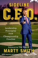 Sideline CEO: Leadership Principles from Championship Coaches 1538758385 Book Cover