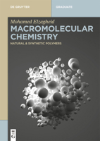 Macromolecular Chemistry: Natural & Synthetic Polymers 3110762757 Book Cover