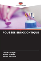 Poussée Endodontique (French Edition) 6208086841 Book Cover