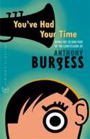 You've Had Your Time: Second Part of the Confessions 0140158839 Book Cover