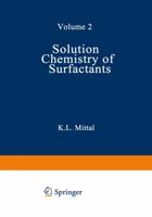 Solution Chemistry of Surfactants: Volume 2 146157885X Book Cover