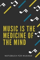 Music Is the Medicine of the Mind: A5 Notizbuch KARIERT Sport Motivation Buch Laufen Mentaltraining Gl�cklich Geschenkidee Leistungssport Disziplin Meditation Freund 1676738096 Book Cover