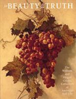 For Beauty and for Truth: The William and Abigail Gerdts Collection of American Still Life : Catalogue 091433719X Book Cover