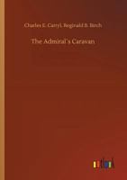 The Admiral�s Caravan 3734028329 Book Cover