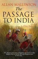 The Passage to India: (The Matthew Hervey Adventures: 13): a high-octane and fast-paced military action adventure guaranteed to have you gripped! 0857503790 Book Cover