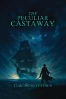 The Peculiar Castaway 1088109837 Book Cover