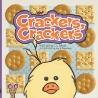 Crackers, Crackers 0578677563 Book Cover