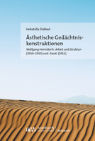 Asthetische Gedachtniskonstruktionen Im Werk Von Wolfgang Herrndorf: Am Beispiel Von Arbeit Und Struktur (2010-2013) Und Sand 3968219430 Book Cover