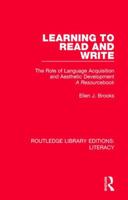 Learning to Read and Write: The Role of Language Acquisition and Aesthetic Development: A Resourcebook 0815379196 Book Cover